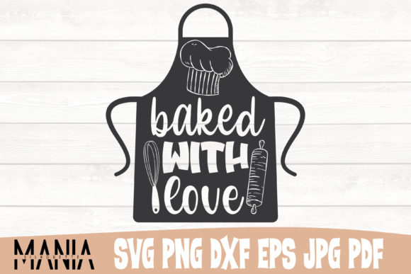 Baked with Love Svg Cut File Design Graphics