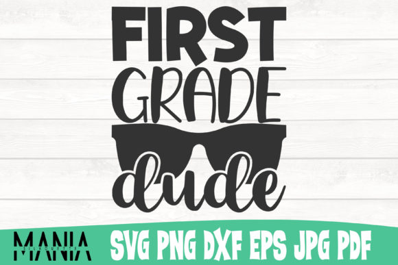 First Grade Dude Graphic Template for SVG Projects
