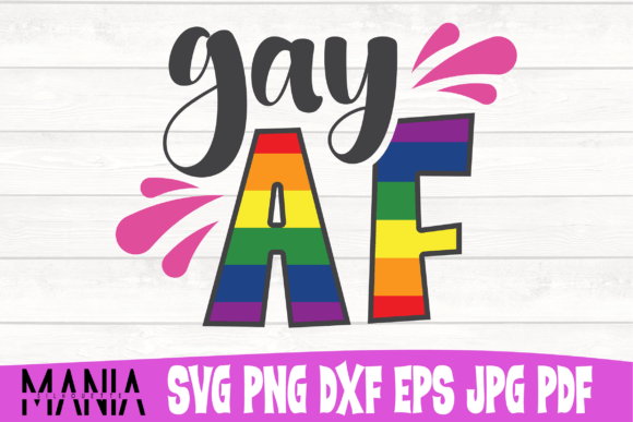 Gay Af Svg Cut File Design: Graphics and Graphic Templates Review