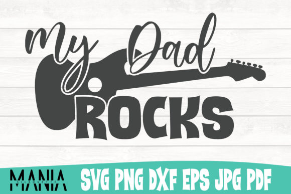 My Dad Rocks Svg Cut File Design Review