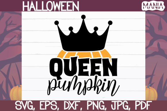 Queen Pumpkin Svg Cut File Graphics Review