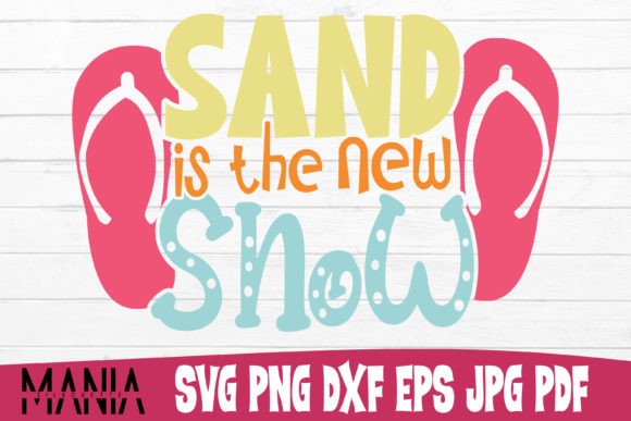Sand is the New Snow Svg Review