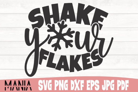 Shake Your Flakes Svg Cut File Design Review